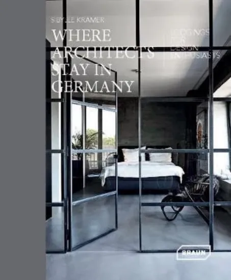 Изображение Where Architects Stay in Germany : Lodgings fur Design Enthusiasts