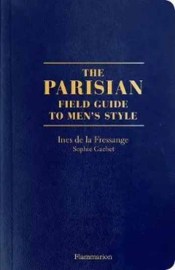 Зображення The Parisian Field Guide to Men's Style