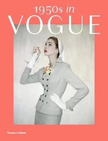 Зображення 1950s in Vogue : The Jessica Daves Years 1952-1962