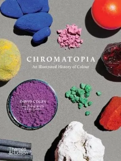 Зображення Chromatopia : An Illustrated History of Colour