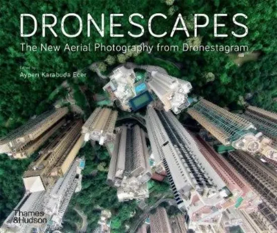 Зображення Dronescapes : The New Aerial Photography from Dronestagram