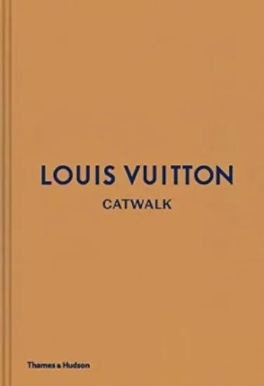 Изображение Louis Vuitton Catwalk : The Complete Fashion Collections