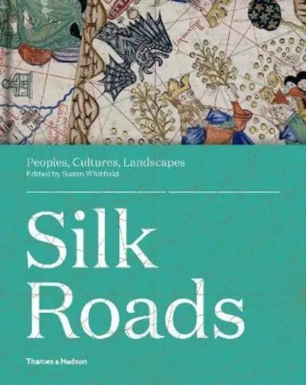 Зображення Silk Roads : Peoples, Cultures, Landscapes