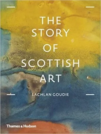 Зображення The Story of Scottish Art