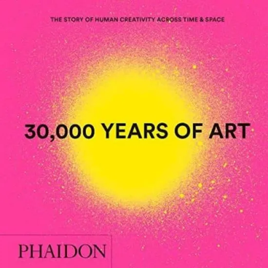Зображення 30,000 Years of Art : The Story of Human Creativity across Time and Space (mini format - includes 600 of the world's greatest works)