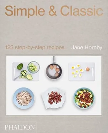 Зображення Simple & Classic : 123 Step-by-Step Recipes