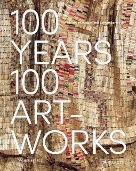 Зображення 100 Years, 100 Artworks: A History of Modern and Contemporary Art