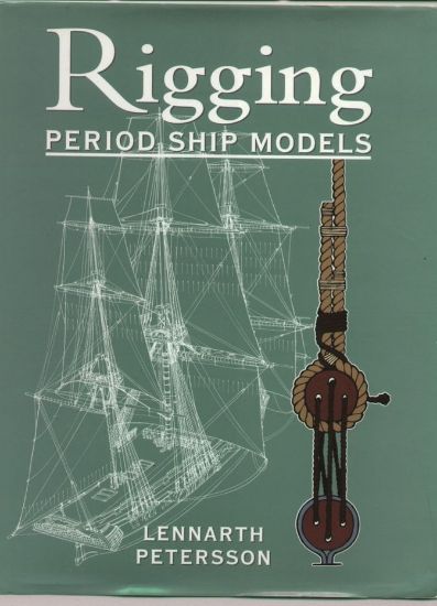 Книга RIGGING - Period Ship Models. Автор Petersson L. 