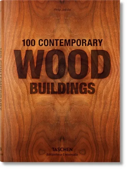 Книга 100 Contemporary Wood Buildings. Издательство Taschen