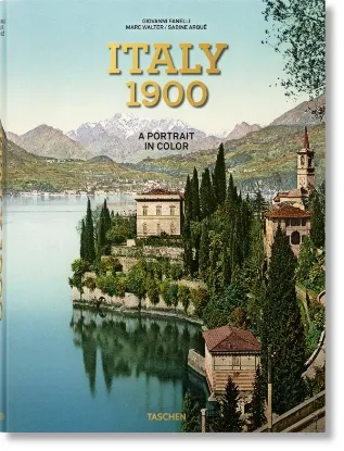 Книга Italy 1900. A Portrait in Color. Издательство Taschen