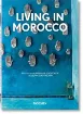 Книга Living in Morocco. 40th Ed.. Издательство Taschen