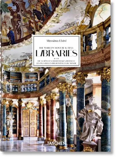 Книга Massimo Listri. The World’s Most Beautiful Libraries. 40th Ed.. Издательство Taschen