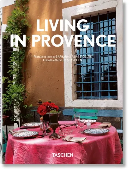 Книга Living in Provence. 40th Ed.. Издательство Taschen