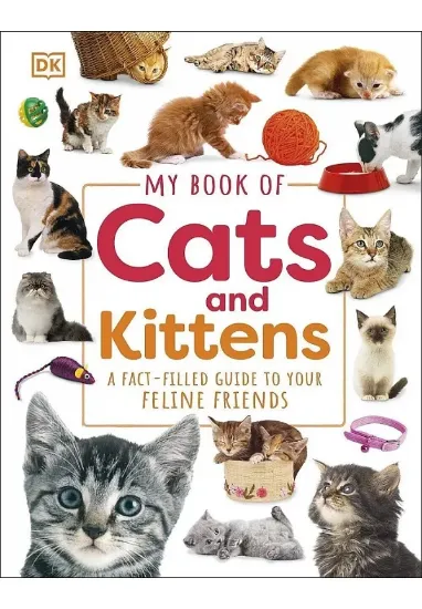 Книга My Book Of Cats And Kittens. Автор DK
