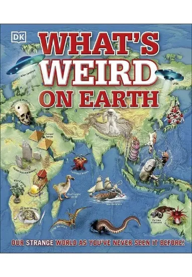 Книга What's Weird on Earth. Our strange world as you've never seen it before!. Автор DK