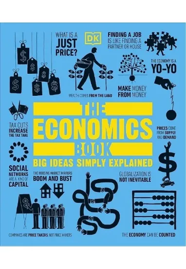 Книга The Economics Book: Big Ideas Simply Explained. Автор DK
