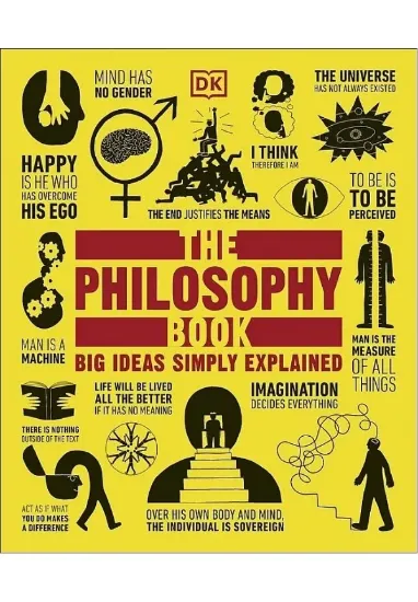 Книга The Philosophy Book: Big Ideas Simply Explained . Автор DK