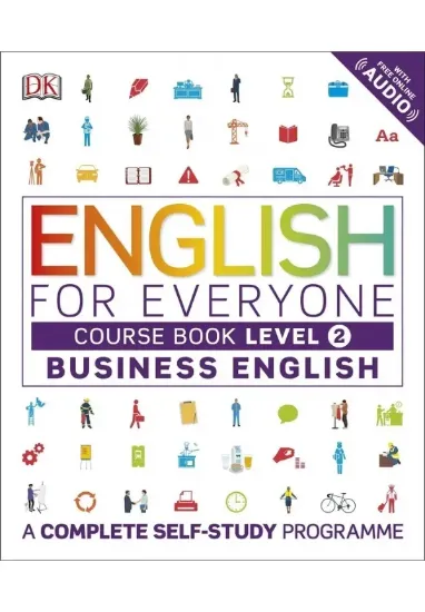 Книга English for Everyone Business English Course Book Level 2: A Complete Self-Study Programme. Автор DK