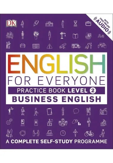 Книга English for Everyone Business English Practice Book Level 2: A Complete Self-Study Programme. Автор Dk
