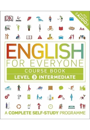 Книга English for Everyone Course Book Level 3 Intermediate: A Complete Self-Study Programme. Автор Dk