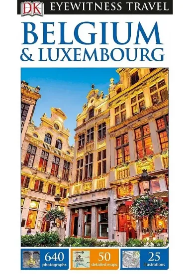 Книга DK Eyewitness Belgium and Luxembourg. Автор DK Eyewitness