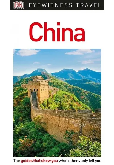 Книга DK Eyewitness China. Автор DK Eyewitness