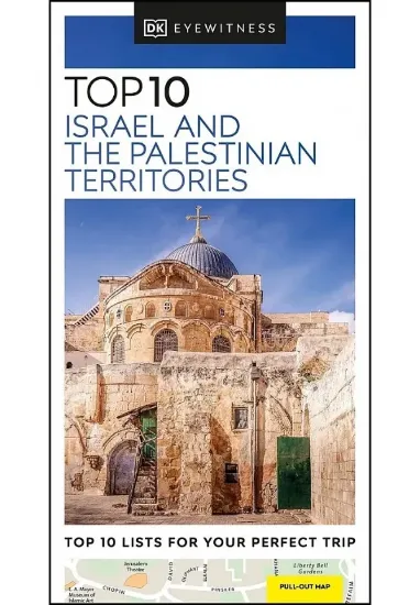 Книга DK Eyewitness Top 10 Israel and the Palestinian Territories . Автор DK Eyewitness