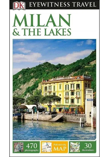 Книга DK Eyewitness Milan and the Lakes. Автор DK Eyewitness Travel