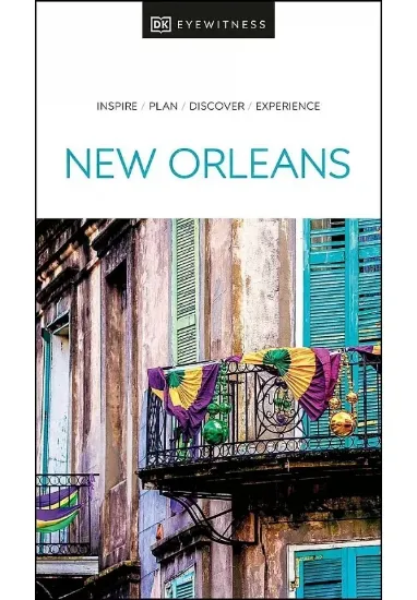 Книга DK Eyewitness New Orleans. Автор DK Eyewitness