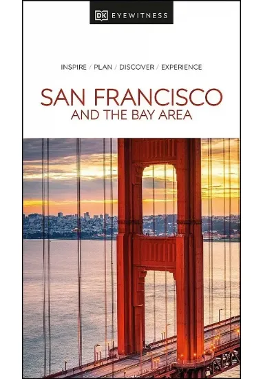 Книга DK Eyewitness San Francisco and the Bay Area. Автор DK Eyewitness