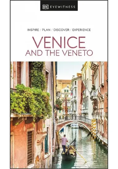 Книга DK Eyewitness Venice and the Veneto. Автор DK Eyewitness