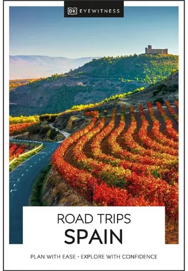 Книга DK Eyewitness Road Trips Spain. Автор DK Eyewitness