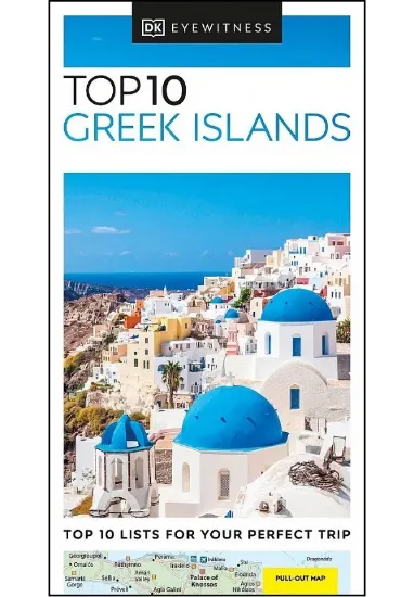 Книга DK Eyewitness Top 10 Greek Islands. Автор DK Eyewitness
