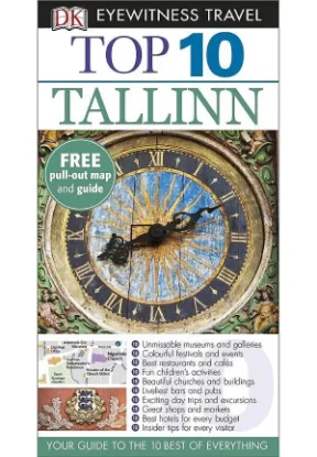 Книга DK Eyewitness Top 10 Tallinn. Автор DK Eyewitness Travel