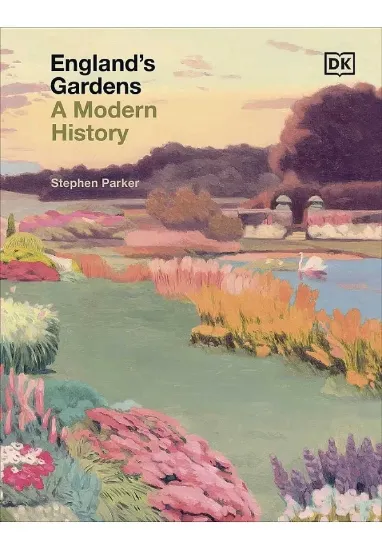 Книга England's Gardens: A Modern History. Автор Stephen Parker