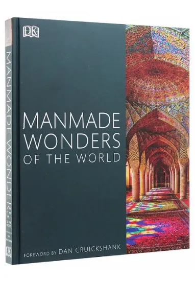 Книга Manmade Wonders of the World. Автор DK