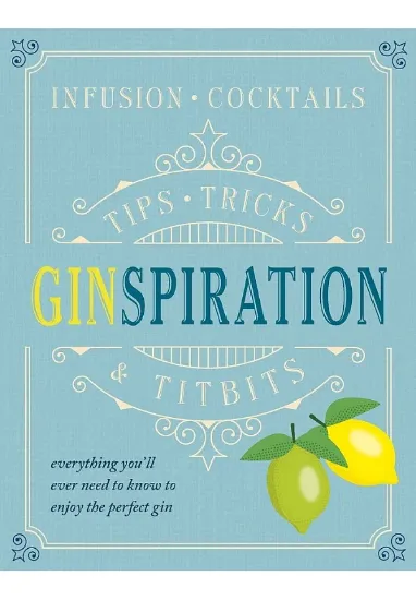 Книга Ginspiration: Infusions, Cocktails. Автор Klaus St. Rainer
