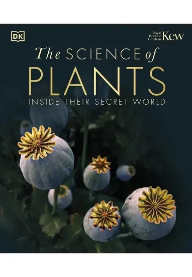 Книга The Science of Plants: Inside their Secret World. Автор DK