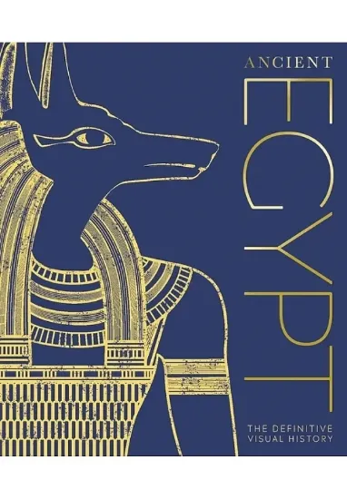 Книга Ancient Egypt: The Definitive Visual History. Автор DK