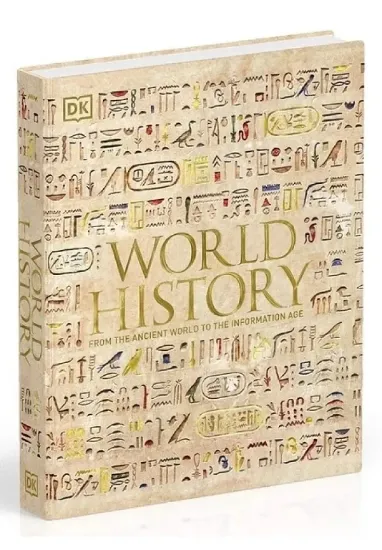 Книга World History: From the Ancient World to the Information Age. Автор DK