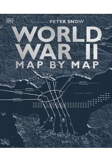 Книга World War II Map by Map. Автор DK