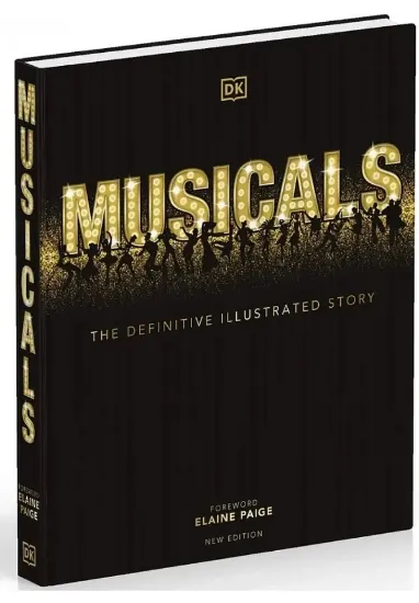Книга Musicals: The Definitive Illustrated Story. Автор DK