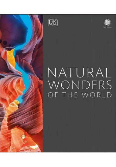Книга Natural Wonders of the World: Foreword by Chris Packham. Автор DK