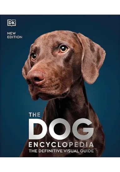 Книга The Dog Encyclopedia: The Definitive Visual Guide. Автор DK
