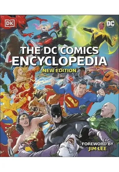 Книга The DC Comics Encyclopedia New Edition. Автор Matthew K. Manning, Stephen Wiacek, Melanie Scott, Nick Jones, Landry Q. Walker