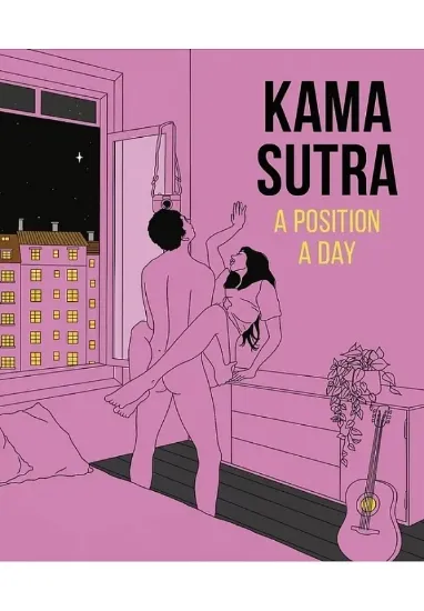 Книга Kama Sutra A Position A Day New Edition. Автор DK