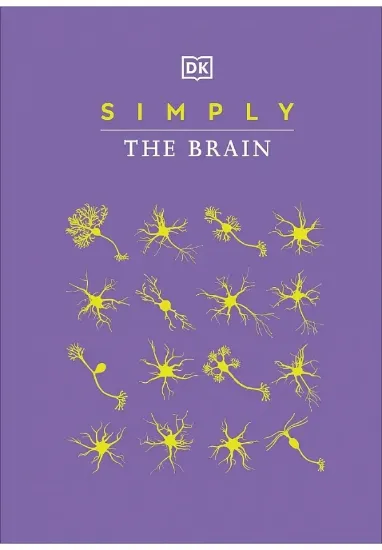 Книга Simply The Brain. Автор DK