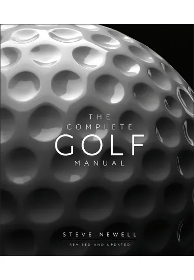 Книга The Complete Golf Manual. Автор Steve Newell