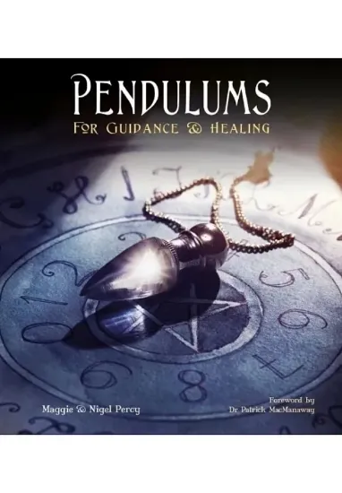 Книга Pendulums: For Guidance & Healing. Автор Maggie and Nigel Percy