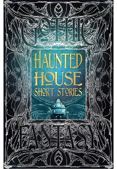 Книга Haunted House Short Stories. Издательство Flame Tree